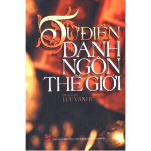 [Review] Từ Điển Danh Ngôn Thế Giới - Vanlangbooks