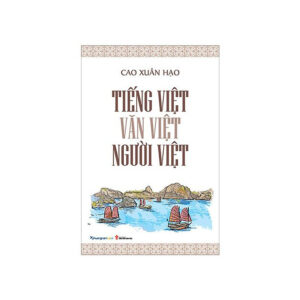[Review] Tiếng Việt - Văn Việt - Người Việt (Tái bản năm 2023)