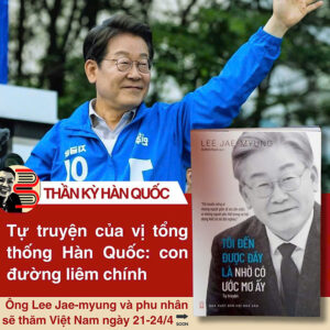 [Review] TÔI ĐẾN ĐƯỢC ĐÂY LÀ NHỜ CÓ ƯỚC MƠ ẤY – Lee Jae-Myung – Hà Minh Thành dịch – NXB Hội Nhà Văn