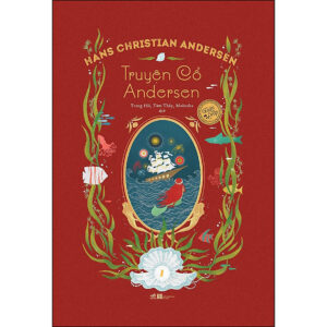 [Review] Truyện Cổ Andersen Toàn Tập - Tập 1