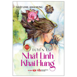 [Review] Tuyển Tập Nhất Linh - Khái Hưng
