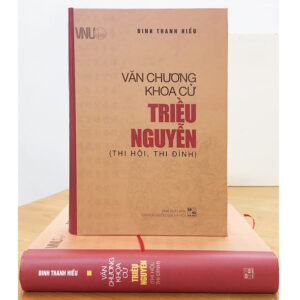 [Review] Văn Chương Khoa Cử Triều Nguyễn (Thi Hội, Thi Đình)