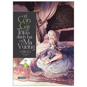 [Review] Vì Con Gái Tôi Có Thể Đánh Bại Cả Ma Vương - Tập 5 - Tặng Kèm Poster + Bookmark