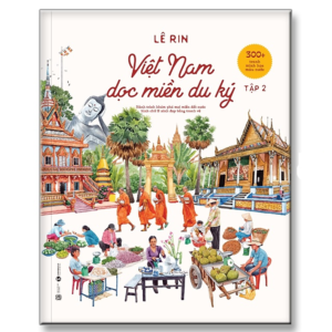 [Review] Việt Nam dọc miền du ký tập 2 (Bìa cứng) - Bản Quyền