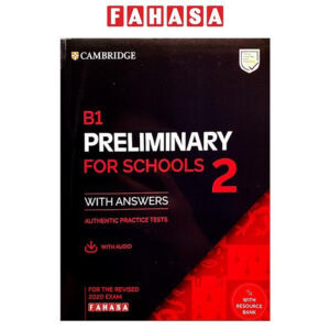 [Review] B1 Preliminary For School 2 For The Revised 2020 Exam SB With Answers With Audio With Resource Bank