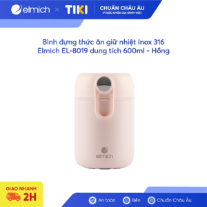 [Review] Bình đựng thức ăn giữ nhiệt Inox 316 Elmich EL8019 dung tích 600ml