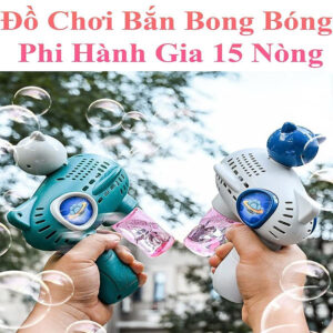 [Review] Đồ Chơi Bắn Bong Bóng Phi Hành Gia 15 Nòng Kèm Lọ Xà Phòng