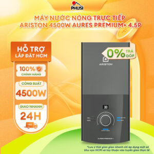 [Review] Máy nước nóng trực tiếp Ariston 4500W AURES PREMIUM+ 4.5P, có bơm trợ lực, phù hợp miền Nam hoặc khu vực trên 20°C [Hàng Chính Hãng]