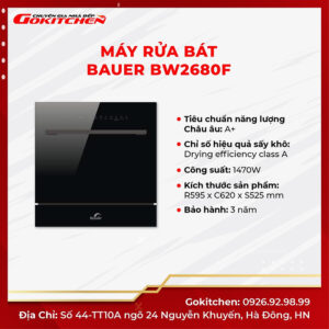 [Review] Máy rửa bát hiện đại BAUER BW2680F - Gokitchen - Hàng chính hãng