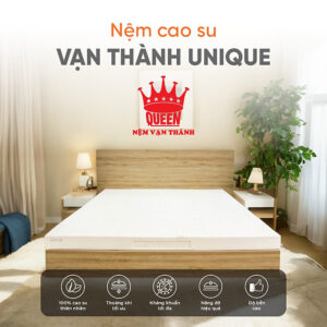 [Review] Nệm Cao Su thiên nhiên Vạn Thành UNIQUE