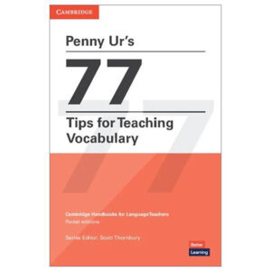 [Review] Penny Ur's 77 Tips For Teaching Vocabulary