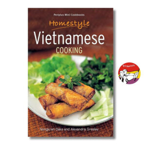 [Review] Sách - Homestyle Vietnamese Cooking by Nongkran Daks - Periplus Mini Cookbooks