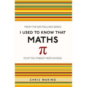[Review] Sách - I Used To Know That Maths by Chris Waring - Nonfiction/ Reference/ Mathematics /Science in English