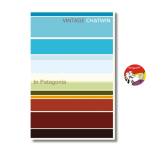 [Review] Sách - In Patagonia by Bruce Chatwin | Travel / Adventure / Classics / Ngoại văn Nhập khẩu UK