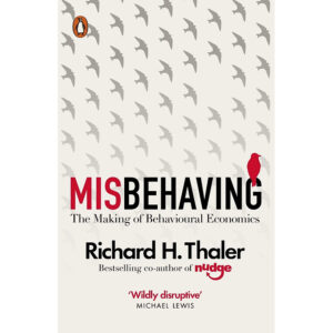 [Review] Sách Misbehaving : The Making Of Behavioural Economics (Paperback)