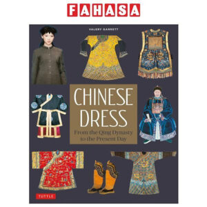 [Review] Sách ngoại văn: Chinese Dress - From The Qing Dynasty To The Present Day