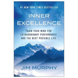 [Review] Sách ngoại văn: Inner Excellence - Train Your Mind For Extraordinary Performance And The Best Possible Life