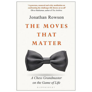 [Review] Sách ngoại văn: The Moves that Matter - A Chess Grandmaster On The Game Of Life