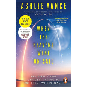 [Review] Sách ngoại văn: When The Heavens Went On Sale - The Misfits And Geniuses Racing To Put Space Within Reach