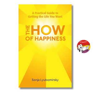 [Review] Sách - The How Of Happiness: A Practical Guide to Getting The Life You Want by Sonja Lyubomirsky | Nonfiction Psychology / Self help / Ngoại văn...