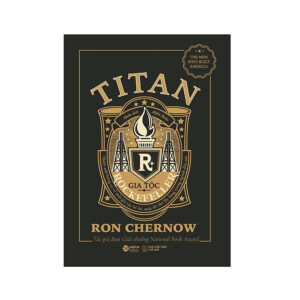[Review] Sách - Titan - Gia tộc Rockefelle