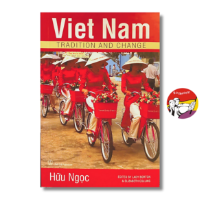 [Review] Sách - Vietnam Tradition And Change by Hữu Ngọc - Vietnamese Cultural  Tradional Book