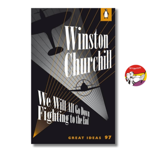 [Review] Sách - We Will All Go Down Fighting to the End by Winston Churchill (Penguin Great Ideas)