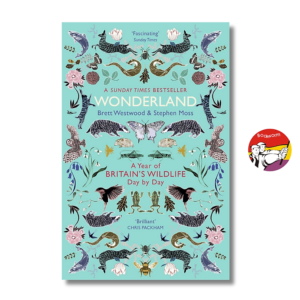 [Review] Sách - Wonderland: A Year of Britain's Wildlife, Day by Day by Brett Westwood | Biology Science Book