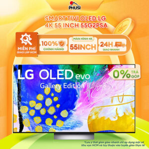 [Review] Smart Tivi OLED LG 4K 55 inch 55G2PSA - Hàng Chính Hãng - Chỉ Giao Hồ Chí Minh