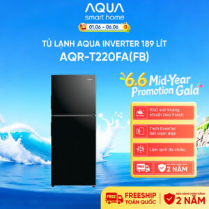 [Review] Tủ Lạnh Aqua Inverter 189 lít AQR-T220FA(FB) - Bảo hành 2 năm - Miễn phí vận chuyển - Hàng chính hãng