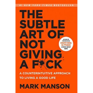 [Review] The Subtle Art of Not Giving a F*Ck