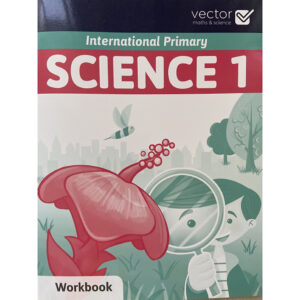 [Review] Vector: Sách hệ Cambrige - Học khoa học bằng tiếng Anh - Science 1 Workbook